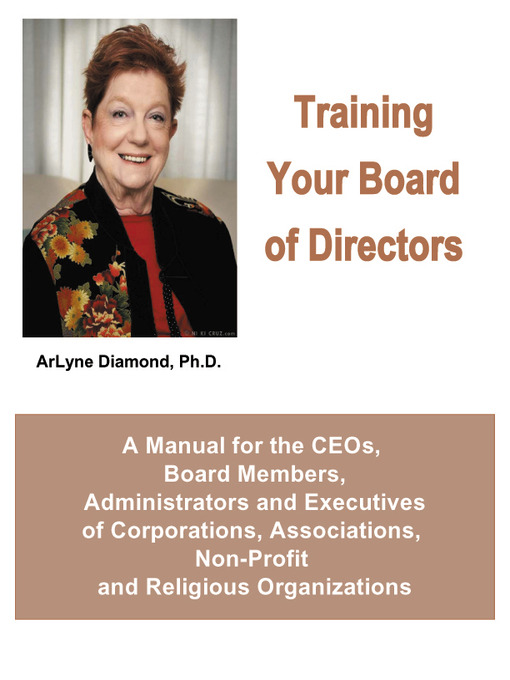 Title details for Training Your Board of Directors by ArLyne Diamond, Ph.D. - Available